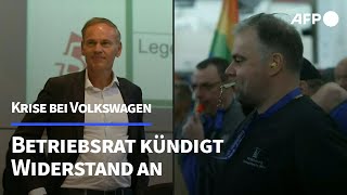 Hitzige Stimmung bei VWBetriebsversammlung  Betriebsrat kündigt Widerstand an  AFP [upl. by Kellene869]