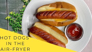 The Best Way to Cook Hotdogs in The AirFryer [upl. by Aramot]