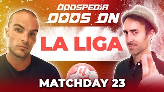 Odds On La Liga Predictions 202324 Matchday 23  Best Football Betting Tips amp Picks [upl. by Kreda]