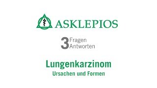 Lungenkarzinom Ursachen und Formen  Asklepios [upl. by Bahr]