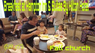 Breakfast at Hampton Inn amp Suites By Hilton Hotel  GĐ 5T tại USA 470 [upl. by Ermentrude]