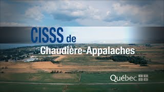 Le CISSS de ChaudièreAppalaches [upl. by Gredel]