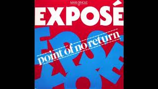 Exposé  Point of no return Remix [upl. by Colville]