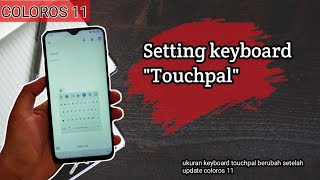 ColorOS 11  Setting keyboard touchpal [upl. by Alur]