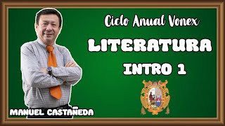 INTRODUCTORIO I  INTRO 1  LITERATURA  MANUEL CASTAÑEDA [upl. by Weinrich491]