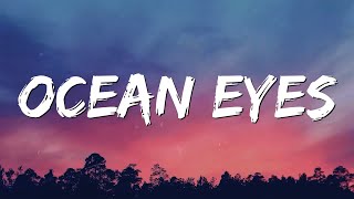 Ocean Eyes Lyrics  Billie Eilish [upl. by Jilli]