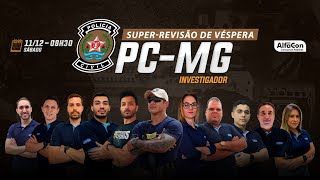 Revisão de Véspera  PC MG  Investigador  AlfaCon  AO VIVO [upl. by Novyaj]