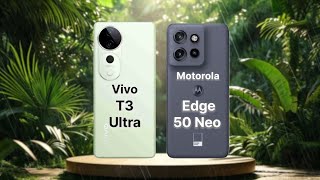 T3 Ultra vs Edge 50 Neo The Battle of the Budget Titans [upl. by Bellamy]