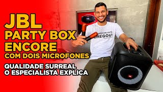 JBL PARTY BOX ENCORE COM DOIS MICROFONES  TEM QUALIDADE  O ESPECIALISTA EXPLICA [upl. by Irollam]