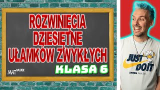 ROZWINIĘCIA DZIESIĘTNE UŁAMKÓW ZWYKŁYCH [upl. by Nnylarej]