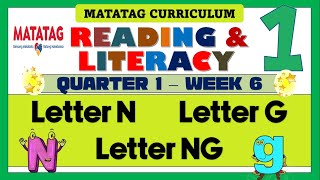 MATATAG READING AND LITERACY 1 GRADE 1  QUARTER 1  Letter N Letter G and Letter NG [upl. by Siramaj194]