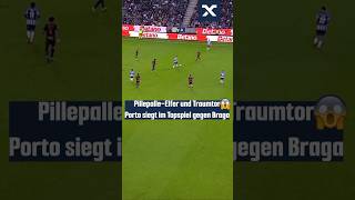 Pillepalle Elfer und Traumtor 😱 Porto siegt im Topspiel gegen Braga fußball portugal shorts [upl. by Schroeder]