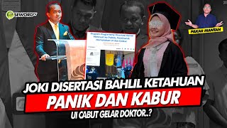 Alifurrahman JOKI DISERTASI BAHLIL KETAHUAN PANIK DAN KABUR UI CABUT GELAR DOKTOR [upl. by Puglia]