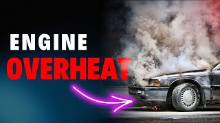 Why Car Engine Overheats Top 7 Reasons Explained [upl. by Freida792]