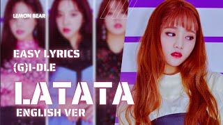 GIDLE LATATA English Ver Easy Lyrics [upl. by Jamin279]