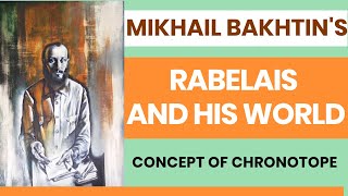 Rabelais and His world Mikhail Bakhtin  Concept of Chronotope  UGC Net Exam  Ma  Ba English [upl. by Orapma]