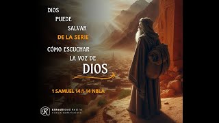 Dios puede salvar  1 Samuel 14114 NBLA  Pastor Cesar Ospina [upl. by Kaasi]