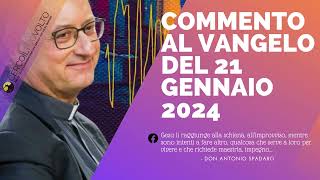 p Antonio Spadaro  Commento al Vangelo del 21 Gennaio 2024 [upl. by Ecnaiva]