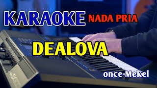 DEALOVA KARAOKE NADA PRIA [upl. by Snyder874]