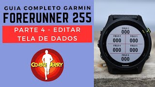 Garmin Forerunner 255 Guia Completo  Parte 4 Editando telas de dados [upl. by An336]