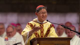 Homily By His Eminence Antonio Luis Cardinal Tagle  National Eucharistic Congress  21st July 2024 [upl. by Marchese142]