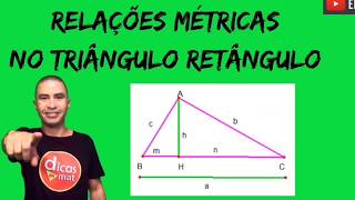 Relações Métricas no Triângulo Retângulo I Geometria [upl. by Delaine]