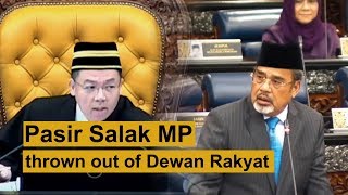 Pasir Salak MP thrown out of Dewan Rakyat [upl. by Assirhc]