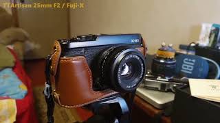 TTArtisan 25mm F2  Fujifilm X [upl. by Adnauq]