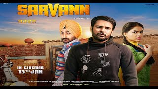 New Punjabi Movie Sarvann 2023 Amrinder GillBinnu DhillonSimi ChahalRanjit BawaAmberdeep Singh [upl. by Madid174]