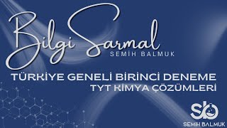 Bilgi Sarmal  Türkiye Geneli 1 Deneme Sınavı TYT Kimya Soru Çözümleri [upl. by Ruhtua628]