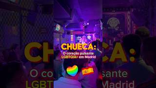 Chueca O bairro LGBTQIA mais vibrante de MadridChueca gay madrid espanha DicasDeViagem [upl. by Reffotsirhc546]