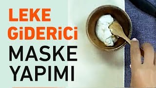 Ev Yapımı Leke Giderici Maske Nasıl Yapılır [upl. by Artied683]