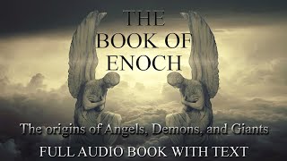 The Book Of Enoch  Definitive Reference w audio and text full apocalyptic religious narration [upl. by Deni]