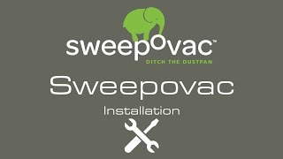 Sweepovac Installation [upl. by Yllas]