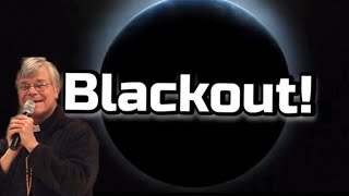 Solar Event amp World Blackout Father James Blounts Prophetic Vision Confirms [upl. by Kordula]