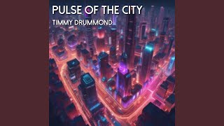 Pulse of the City [upl. by Martineau]