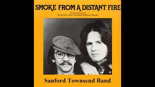 Sanford Townsend Band  Smoke From A Distant Fire 1976 Pop Purrfection Version [upl. by Bissell]