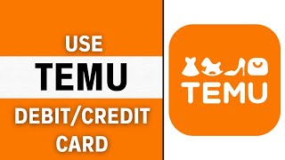 How to Add DebitCredit Card on Temu EASY [upl. by Boyd386]