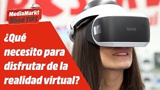 ¿Qué necesitas para disfrutar de la realidad virtual [upl. by Lemaj609]