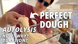 Autolysis aka How You make the Perfect Dough [upl. by Ttekcirc]