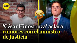 César Hinostroza aclara rumores que lo vinculan con el nuevo ministro de Justicia  Humor político [upl. by Nooj22]