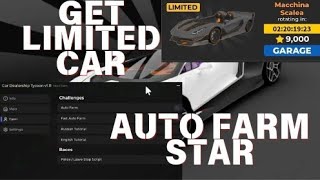 Car Dealership Tycoon Script Auto Farm Star Can Get Limited Car [upl. by Demmahom899]