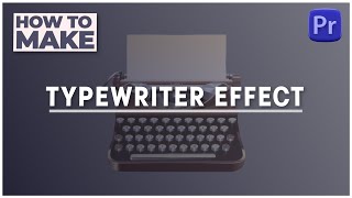 How to make a TYPEWRITER Effect In Premiere Pro  TYPEWRITER Effect Tutorial  Premiere Pro Tutorial [upl. by Behah]