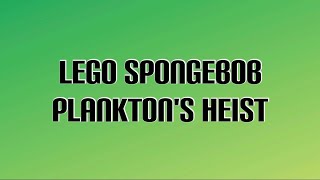 Lego SpongeBob Plankton’s Heist [upl. by Kaliope]