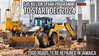 Dec 2024 Start 45 Billion Spark Programme Jamaica [upl. by Dagney]