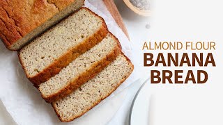 Almond Flour Banana Bread  foolproof glutenfree recipe [upl. by Shaylyn]