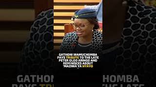 Gathoni Wamuchomba pays tribute to the Late Peter Oloo Aringo and reminisces about Maziwa ya Nyayo [upl. by Gay]