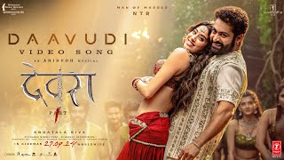 Daavudi  दावूदी Video Song  Devara  NTR  Janhvi Kapoor  Koratala Siva  Anirudh  27th Sep [upl. by Bartley]