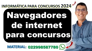 Navegadores de internet para Concursos  Informática para Concursos 2024  Edge  Firefox  Chrome [upl. by Adnoval]