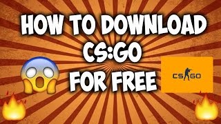 Best Website To Download CSGO For Free Online 100 Working 2017  2018 [upl. by Backler]